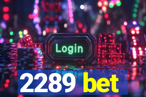 2289 bet